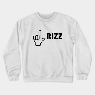 L rizz funny loser rizz saying Crewneck Sweatshirt